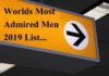 Worlds Most Admired Men 2019 List Worlds Most Admired Men 2019 List