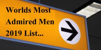 Worlds Most Admired Men 2019 List Worlds Most Admired Men 2019 List