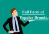 Full form of popular brands Full form of popular brands