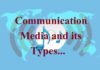 Communication media and its Types communication-media-and-its-types